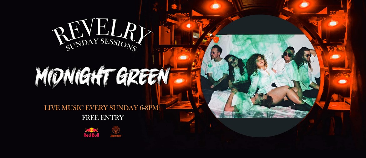 Revelry Sunday Sessions w/ Midnight Green