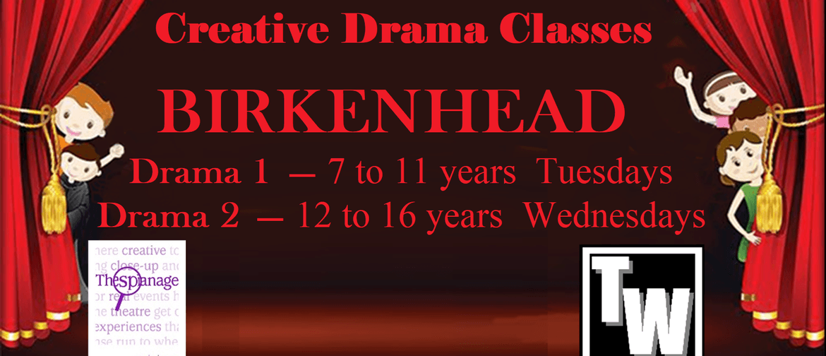 Creative Drama Classes Birkenhead - 7 to 16 Years