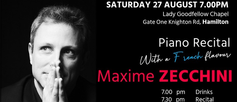 Maxime Zecchini: Piano Recital With a French Flavour