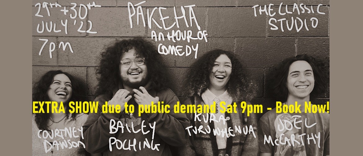 PĀKEHĀ : An Hour of Comedy