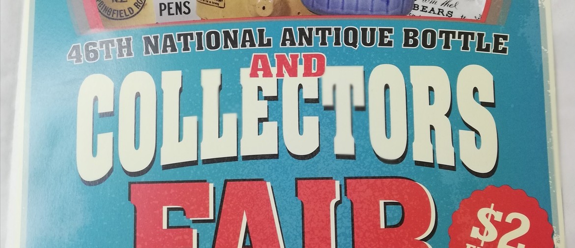 NZ Antique Bottle & Collectables Fair