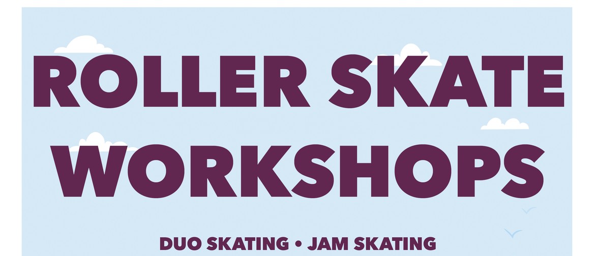 Roller Skate Workshops