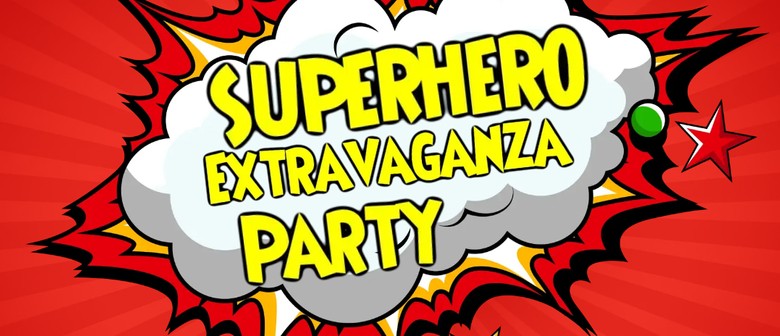 Superhero Extravaganza Party