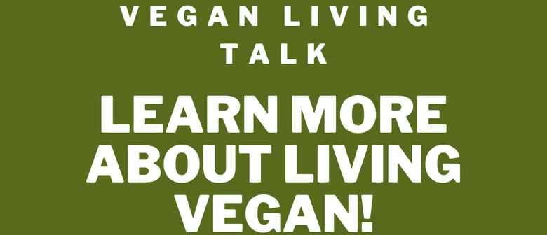 Vegan Living Talk