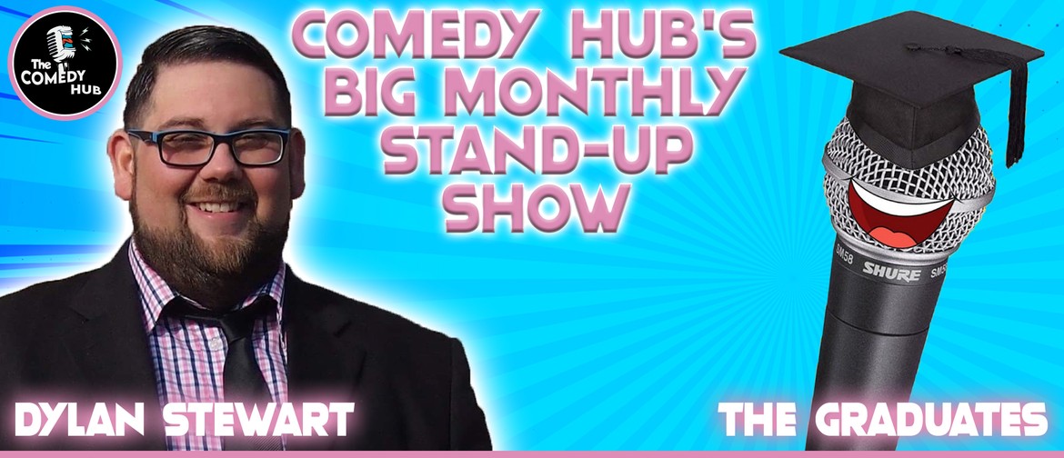 Comedy Hub's Big Monthly Stand-Up Show: August 2022