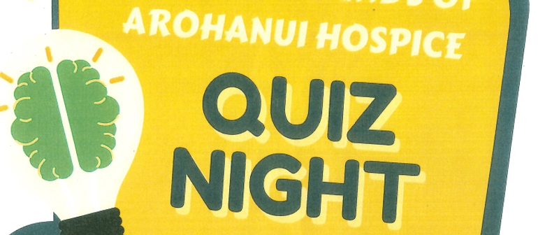 Feilding Friends of Arohanui Hospice Quiz Night