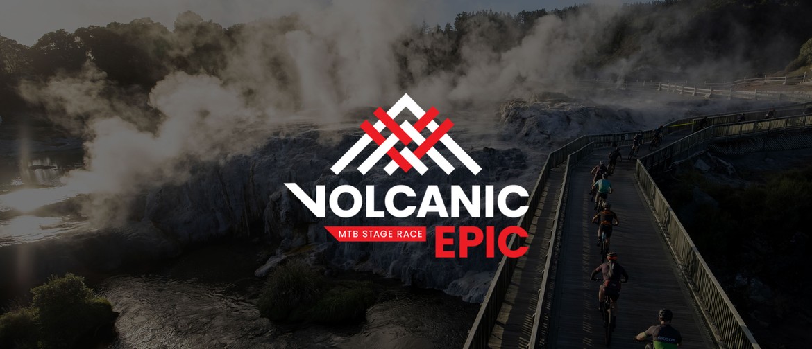Volcanic Epic - MTB Stage Race - Bay of Plenty - Eventfinda