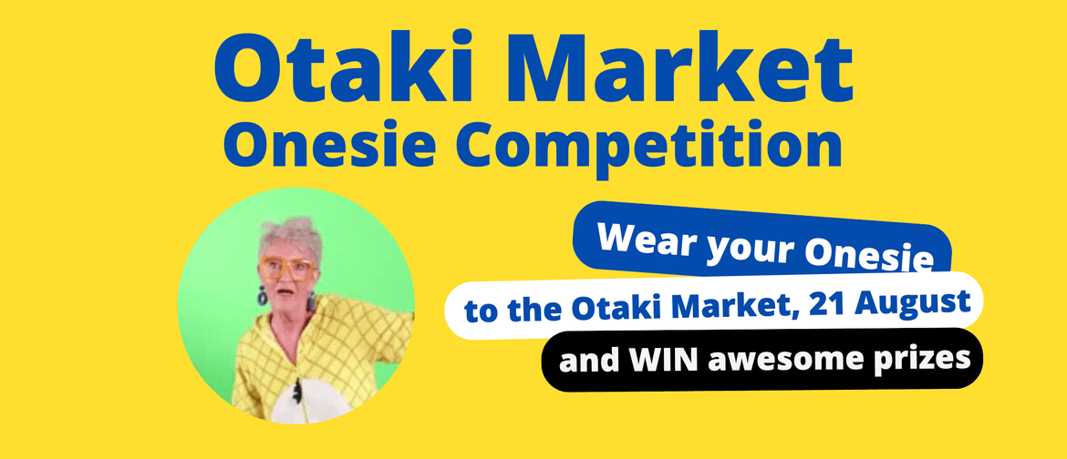 Otaki Market - Onesie Competition