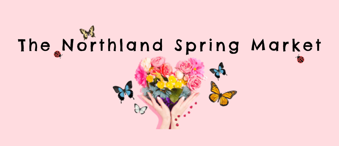 The Northland Spring Market