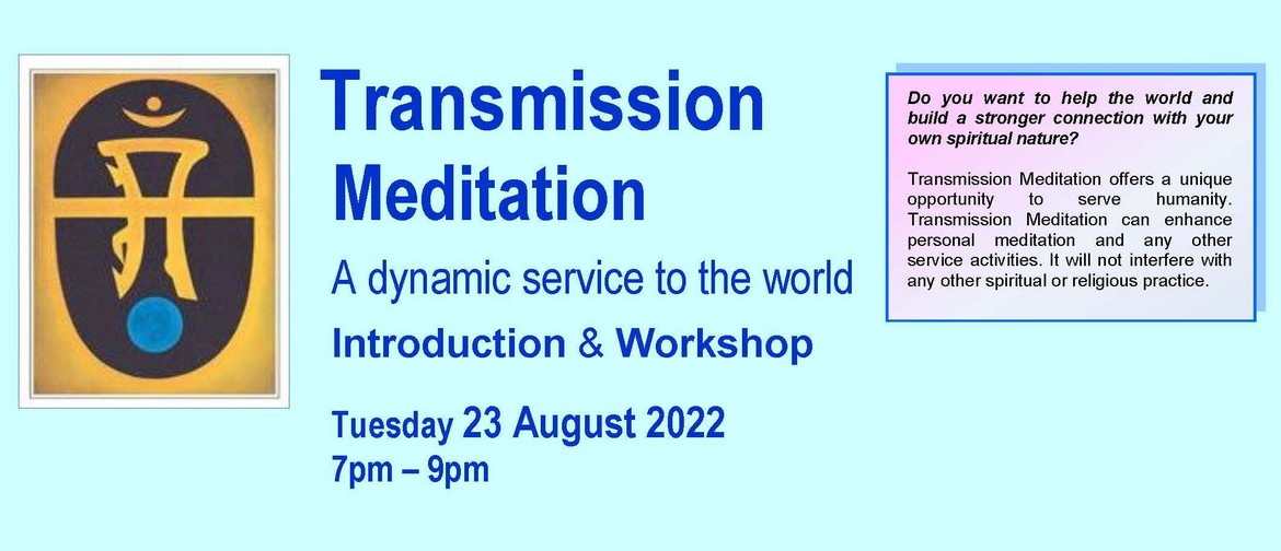 Transmission Meditation: Introduction & Workshop