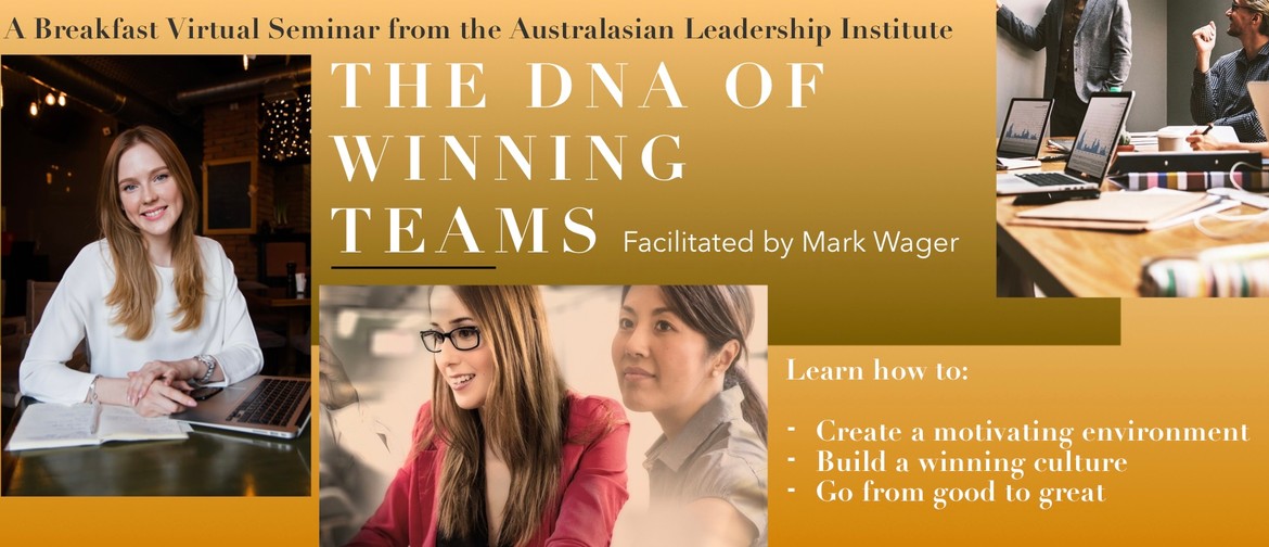 The DNA Of Winning Teams: A Breakfast Zoom Event