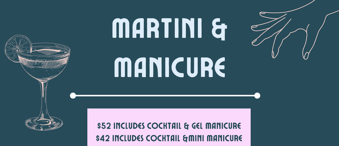 Martini & Manicure
