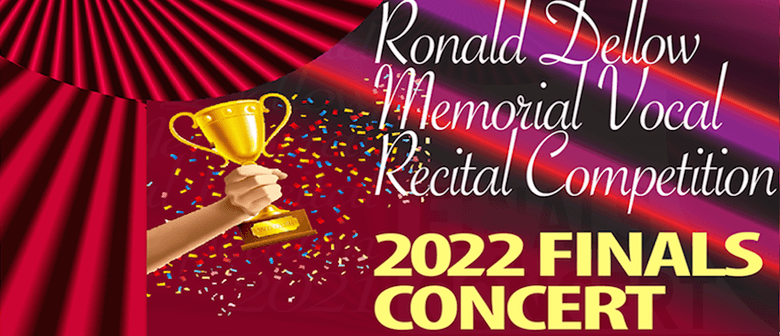 Ronald Dellow Memorial Vocal Recital Competition - Finals