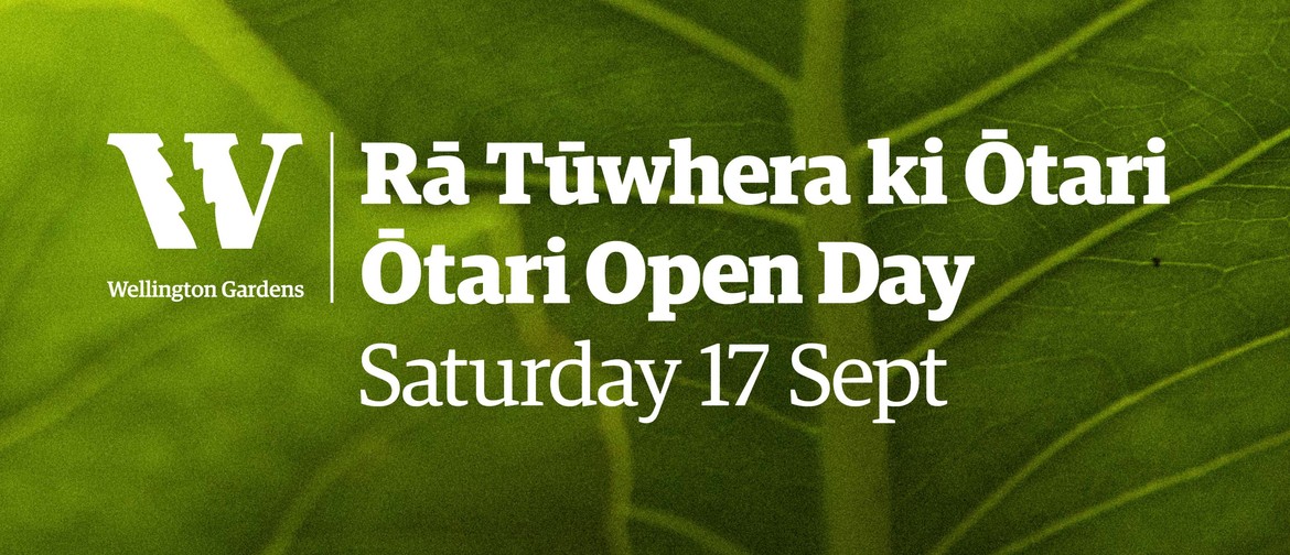 Rā Tūwhera ki Ōtari - Ōtari Open Day