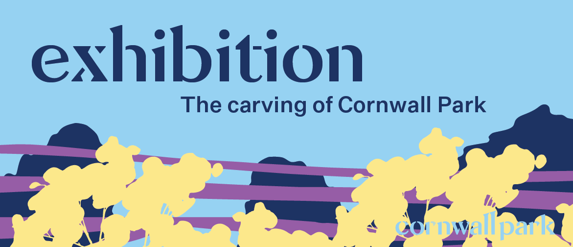 Exhibition: Carving of Cornwall Park