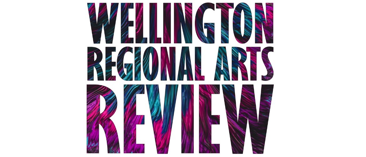 Wellington Regional Arts Review