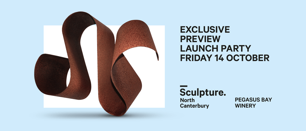 Sculpture. North Canterbury Exclusive Preview Launch Party
