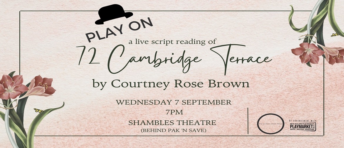PLAY ON: 72 Cambridge Terrace by Courtney Rose Brown