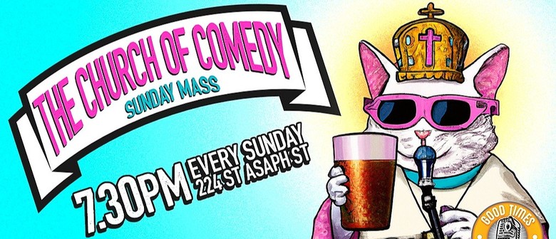 The Church of Comedy - Sunday Mass
