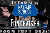 Impact Pro Wrestling's Mayfair School Fundraiser