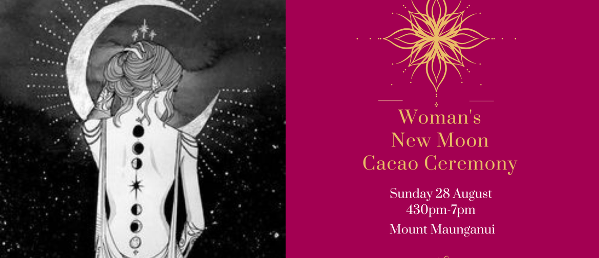 Woman's Cacao Ceremony - New Moon