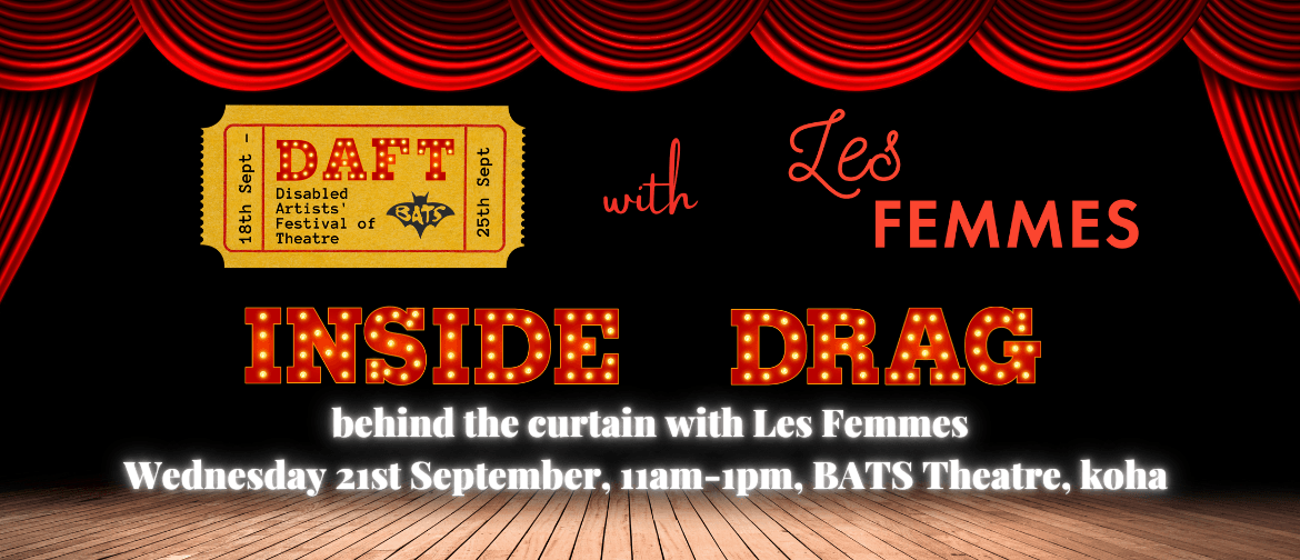 DAFT: Inside Drag with Les Femmes