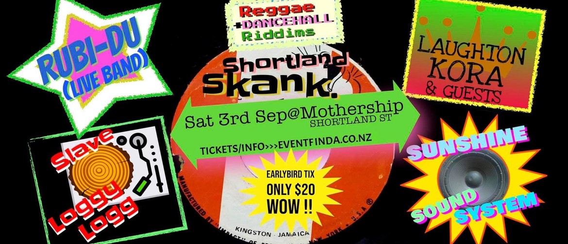 Shortland Skank feat Rubi Du + band, MC Slave, Laughton Kora