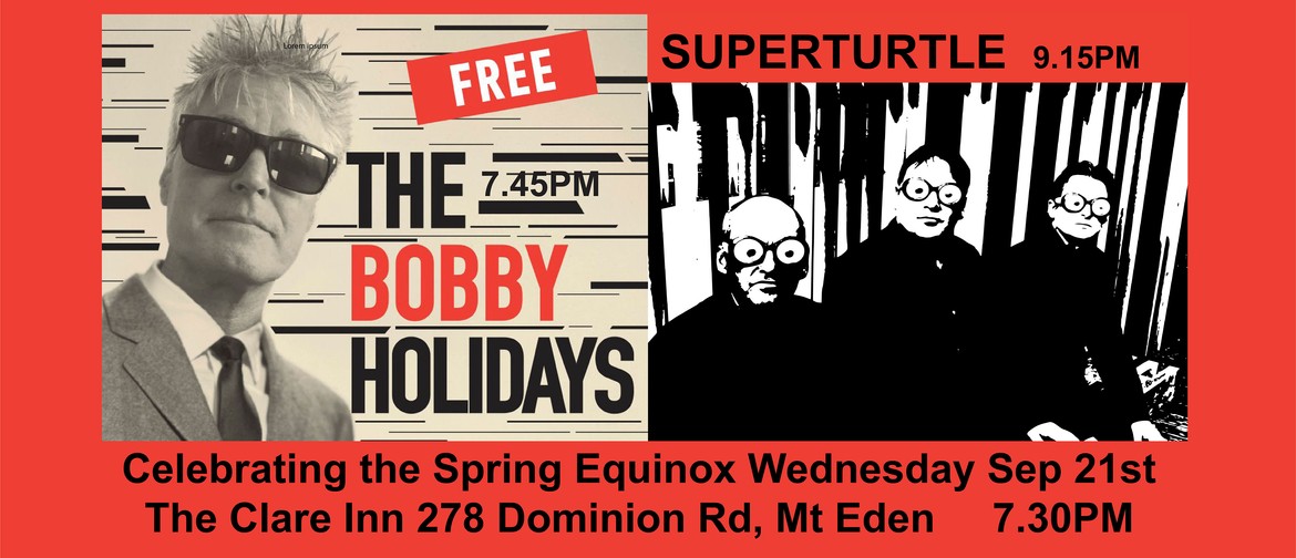 The Bobby Holidays and Superturtle celebrate Spring Equinox