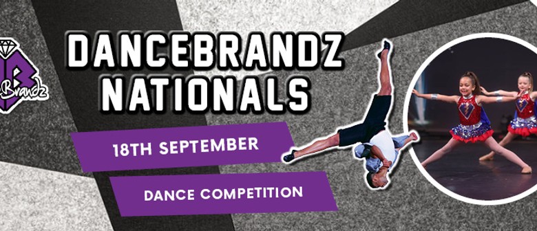 Dancebrandz Nationals - Auckland 2022