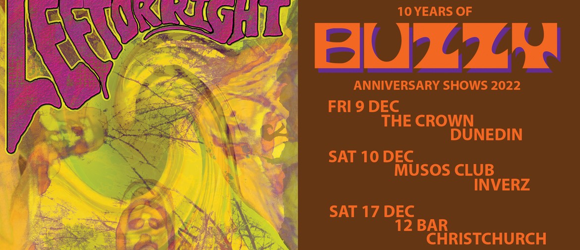 Left Or Right - 10 Years Of 'Buzzy' Anniversary Shows