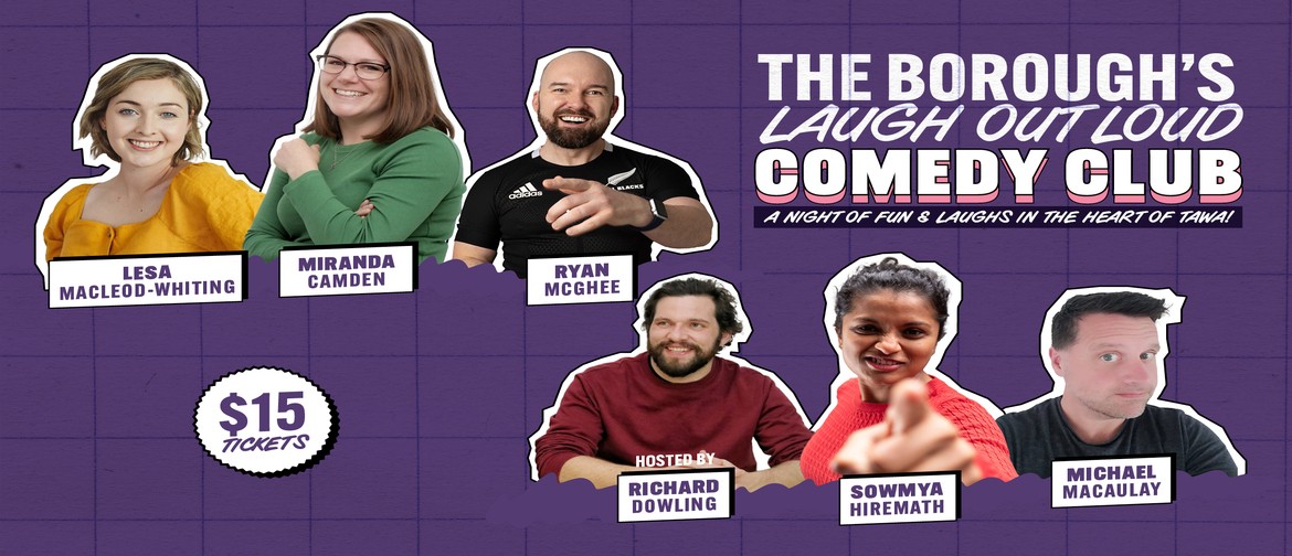 The Borough's Laugh Out Loud Comedy Club