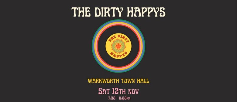 The Dirty Happys - Live At The Warkworth Town Hall