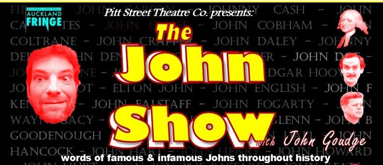 Pitt St Theatre Co presents: The John Show -with John Goudge