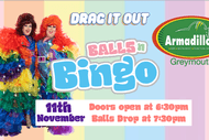 Image for event: Drag It Out presents Balls N Bingo Greymouth