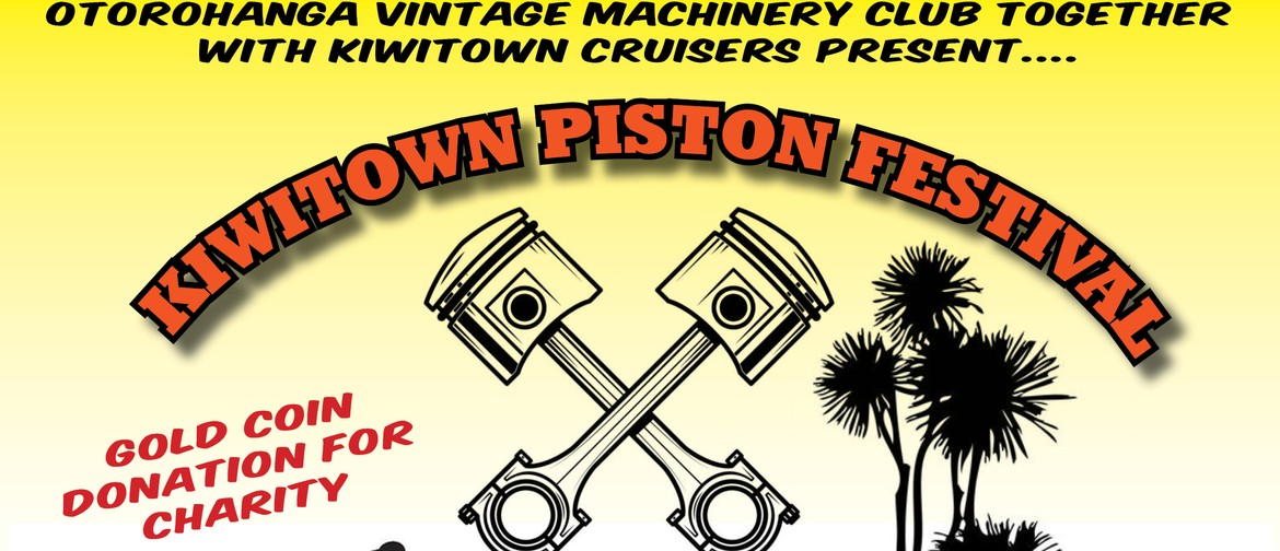 Kiwitown Piston Festival