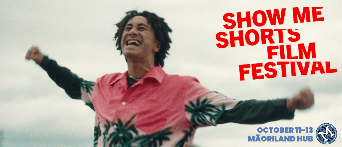 Show Me Shorts: Māoriland Hub