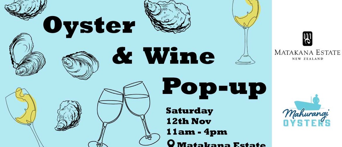 Oyster and Wine Pop Up Vol 2 Oyster and Wine Pop Up Vol 2