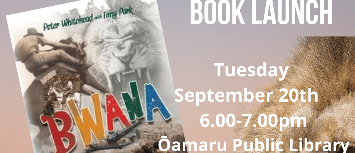 Book Launch - Bwana There's a Body In the Bath!
