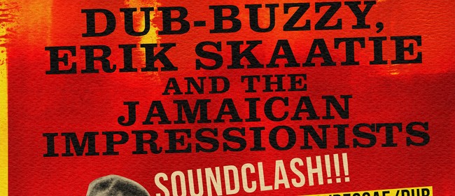 Dub Buzzy, Erik Skaatie & the Jamaican Impressionists