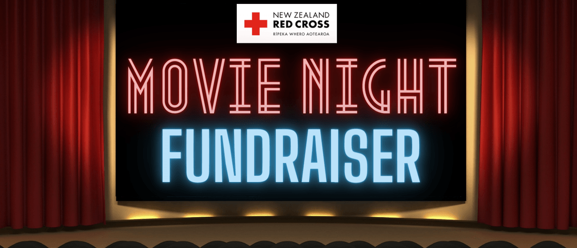 Red Cross Wellington Branch Movie Night Fundraiser