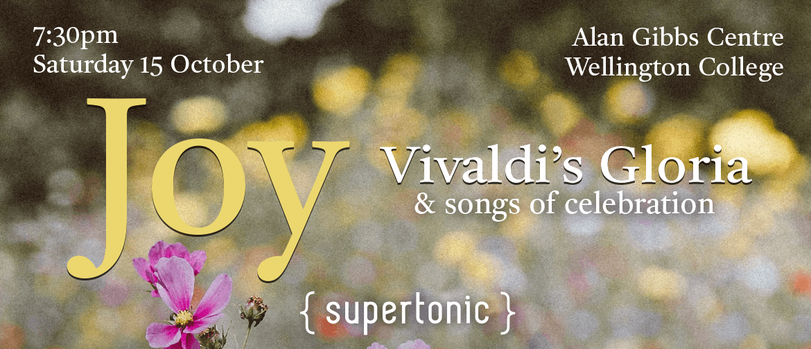 Joy - Vivaldi’s Gloria and songs of celebration