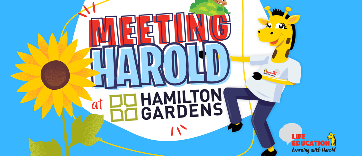 Meeting Harold at the Hamilton Gardens