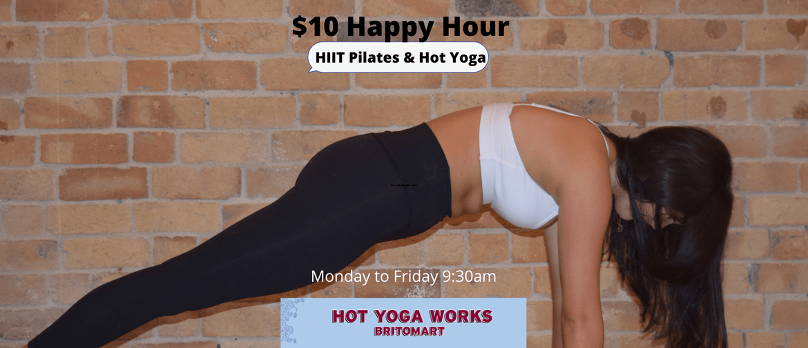 Happy Hour Hot Yoga & HIIT Pilates