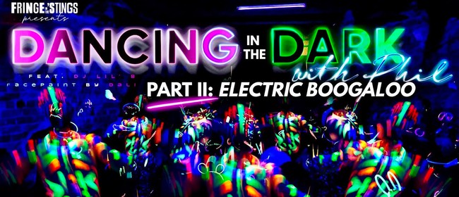 Dancing in the dark with Phil 2: Electric Boogaloo