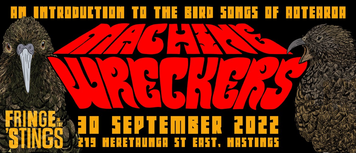 Machine Wreckers: Introduction to the Bird Songs of Aotearoa