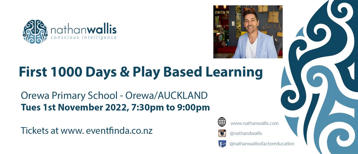 First 1000 Days and Play Based Learning - AUCKLAND