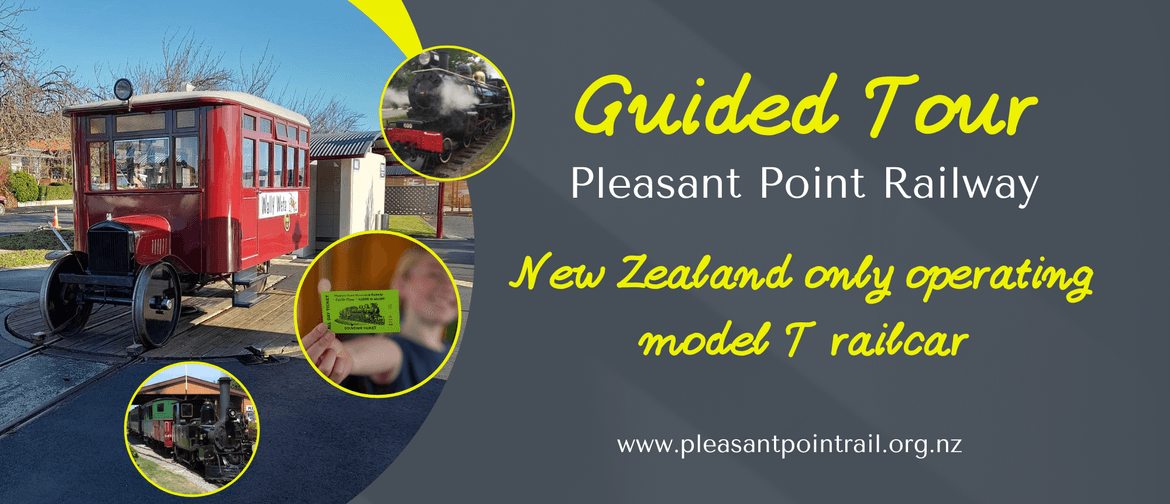 Guided Tours At Pleasant Point Railway