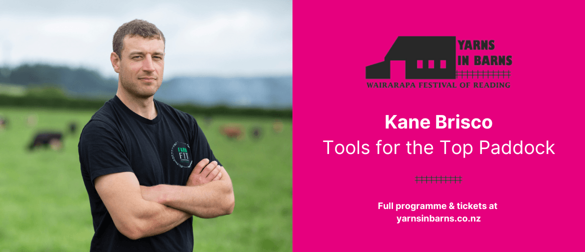 Yarns in Barns: Tools for the Top Paddock - Kane Brisco