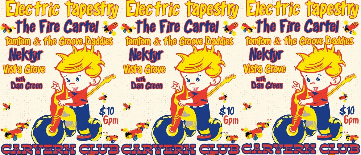 Electric Tapestry & friends