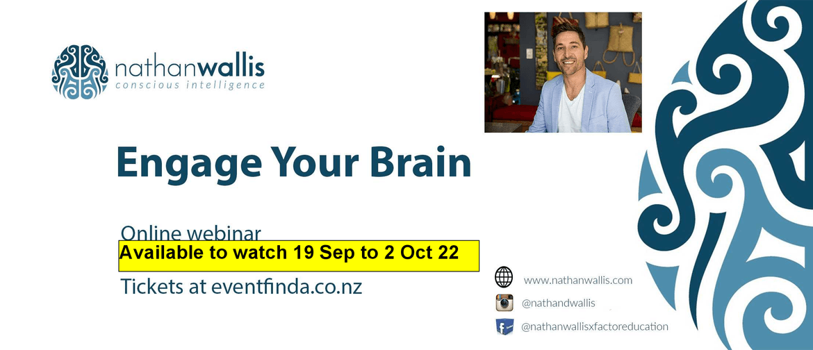 Engage Your Brain - Webinar Engage Your Brain - Webinar